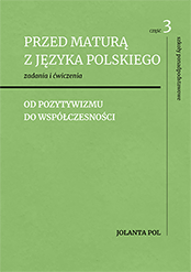 Przed maturą z języka polskiego, cz. 3